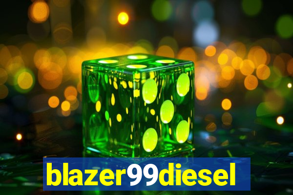 blazer99diesel