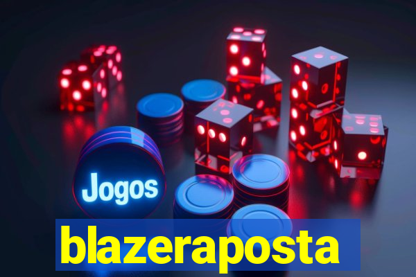 blazeraposta