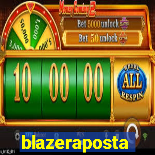 blazeraposta