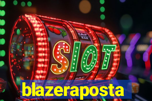 blazeraposta