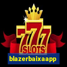 blazerbaixaapp