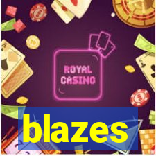 blazes