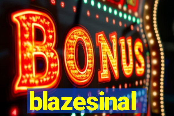 blazesinal