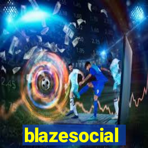 blazesocial