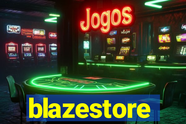 blazestore