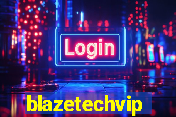 blazetechvip