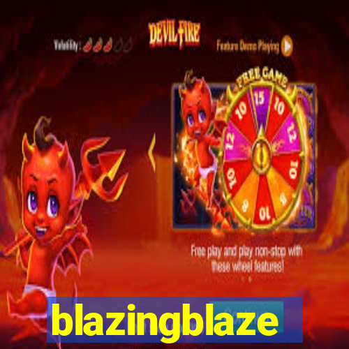 blazingblaze