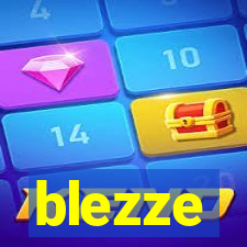 blezze