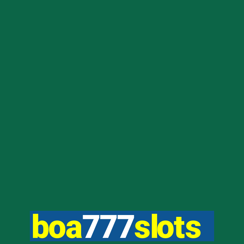 boa777slots