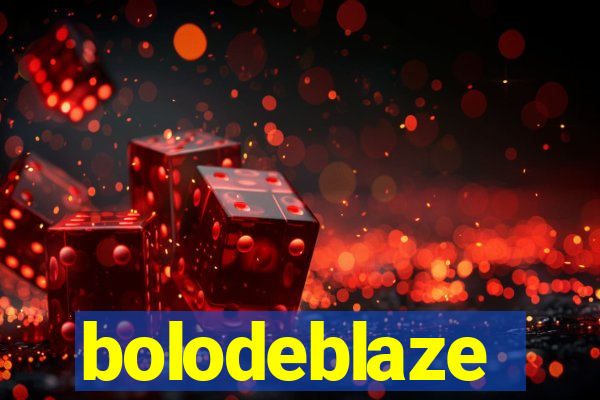 bolodeblaze