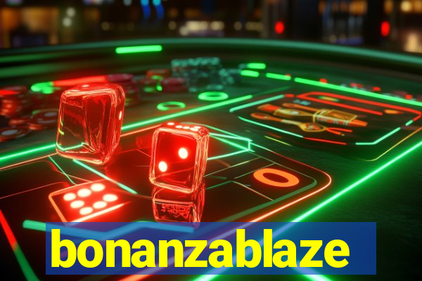 bonanzablaze