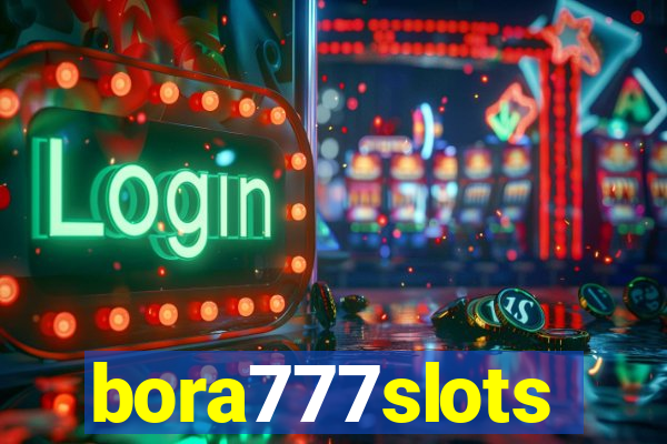 bora777slots