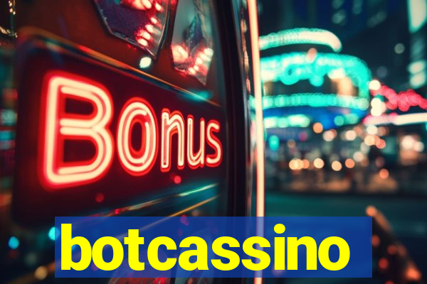 botcassino