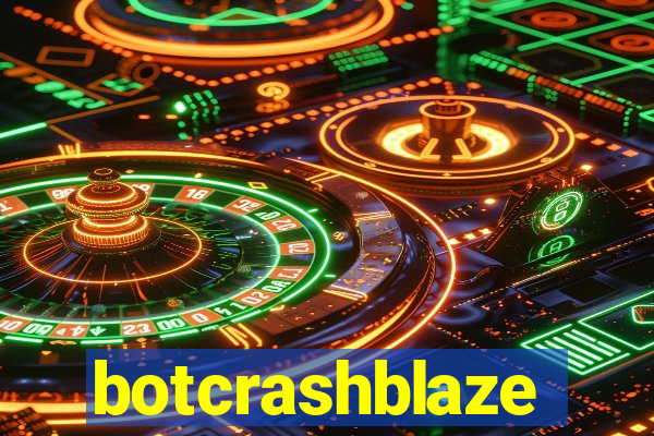 botcrashblaze