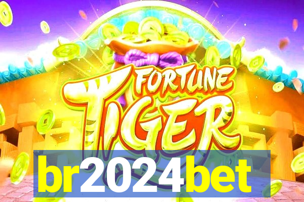 br2024bet