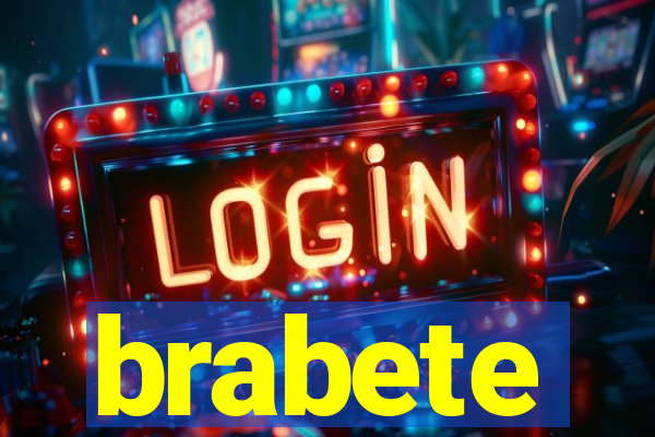 brabete