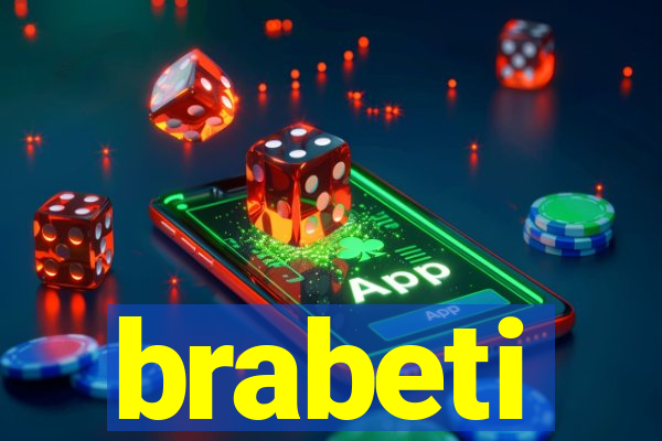 brabeti