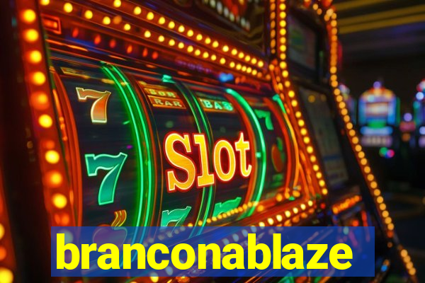 branconablaze