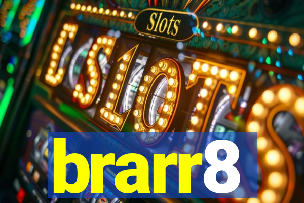 brarr8