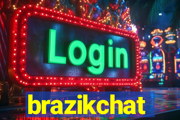 brazikchat