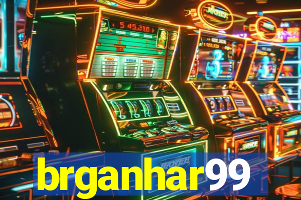 brganhar99