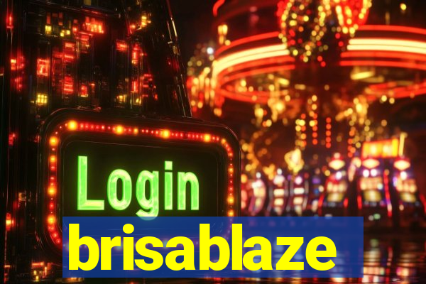 brisablaze