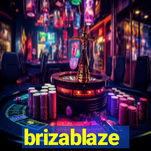 brizablaze