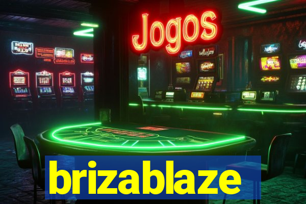 brizablaze