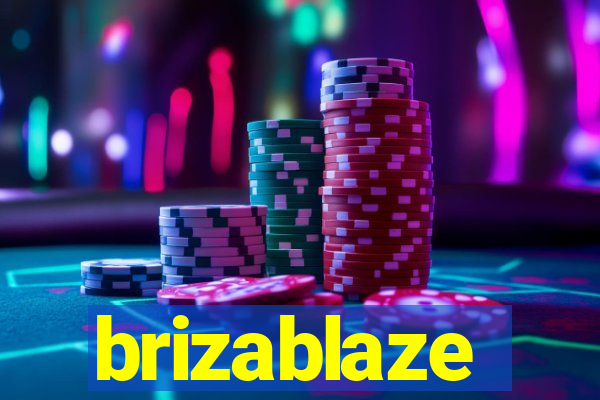 brizablaze