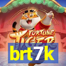 brt7k