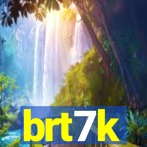 brt7k