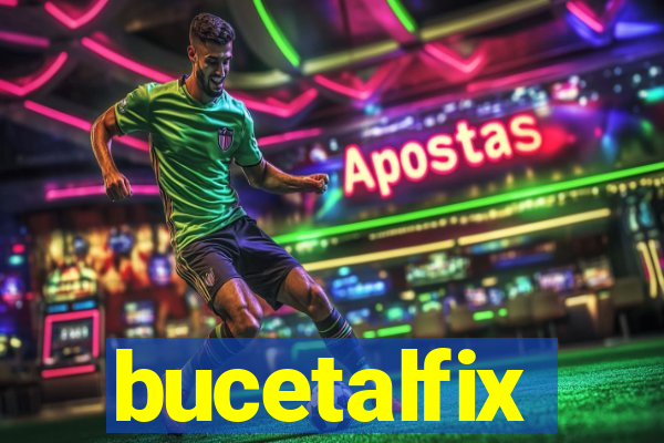 bucetalfix