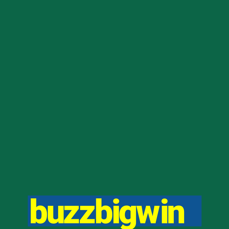 buzzbigwin