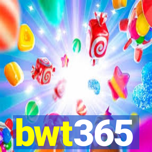 bwt365