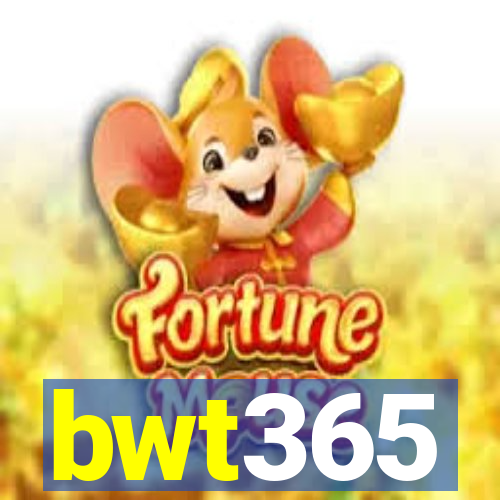 bwt365