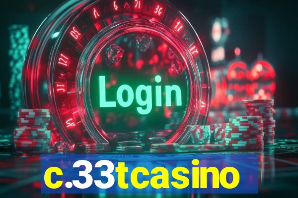 c.33tcasino