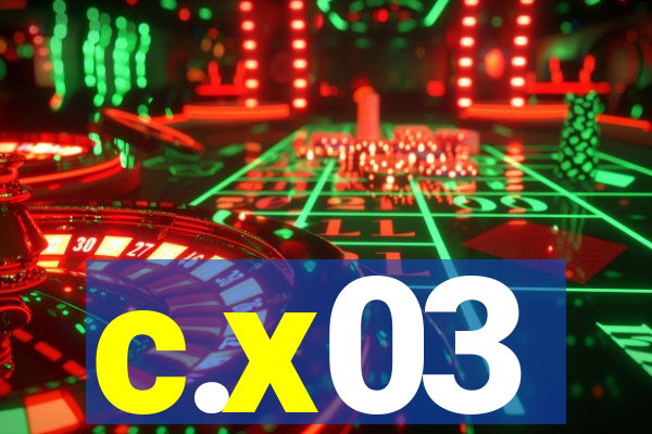 c.x03