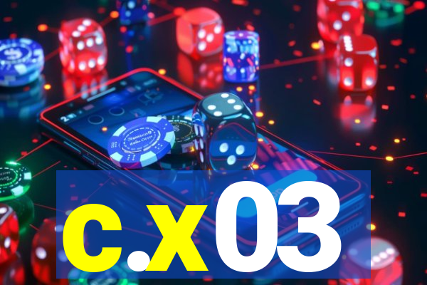 c.x03