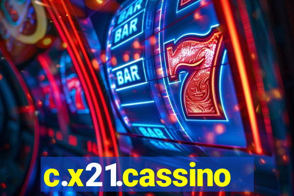 c.x21.cassino