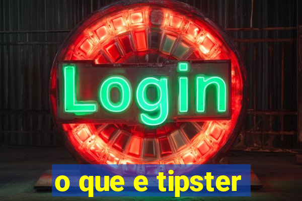 o que e tipster