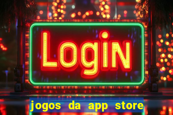 jogos da app store que ganha dinheiro de verdade