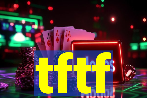 tftf