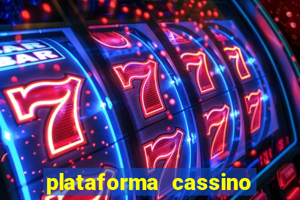 plataforma cassino que paga no cadastro