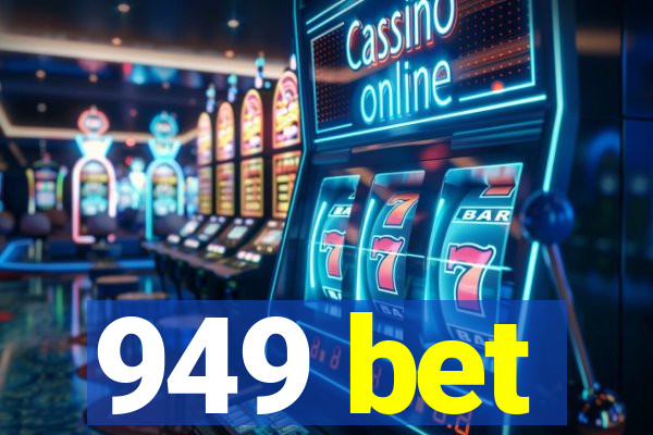 949 bet