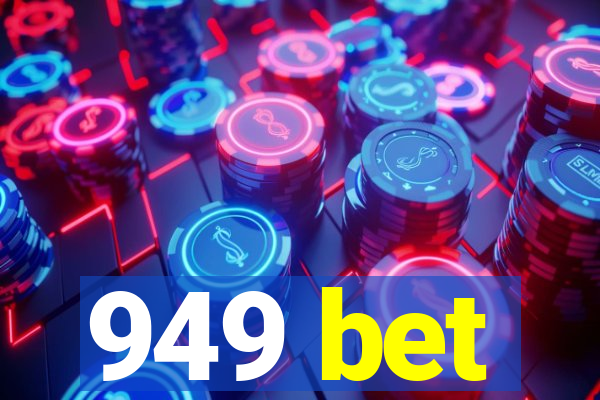 949 bet