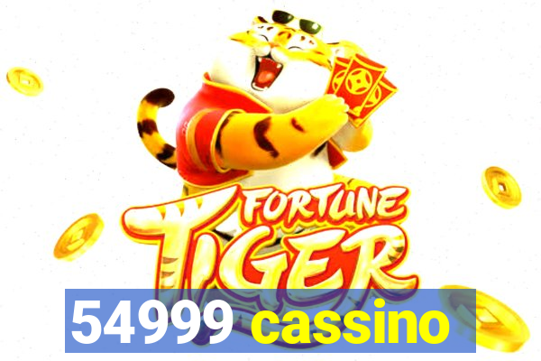 54999 cassino