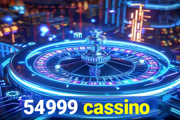 54999 cassino