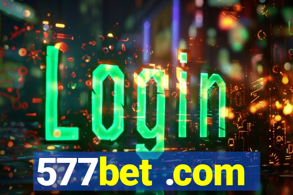 577bet .com