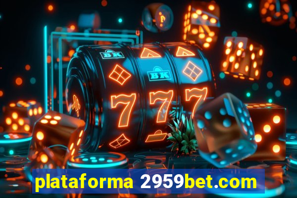 plataforma 2959bet.com