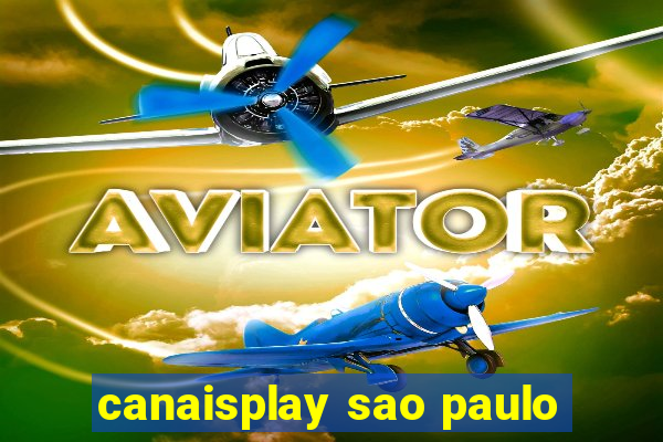 canaisplay sao paulo